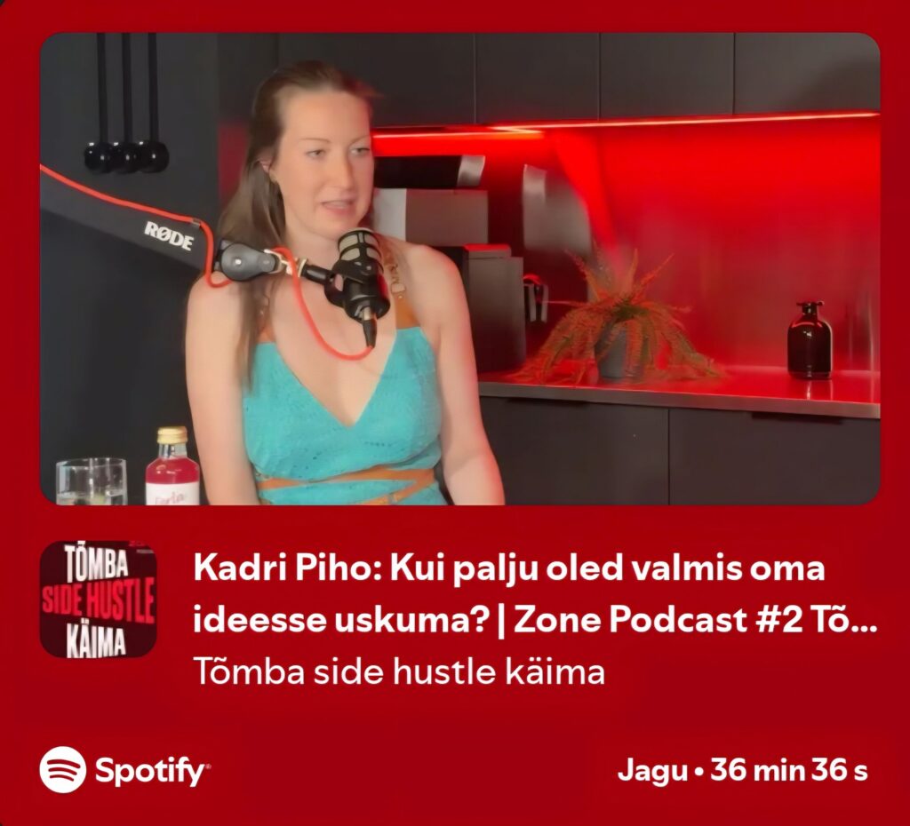 Spotify Kadri Piho zone tõmba side hustle käima ferla läbipõlemine ettevõtlus startup mikrobioom seedimine tervis lugu